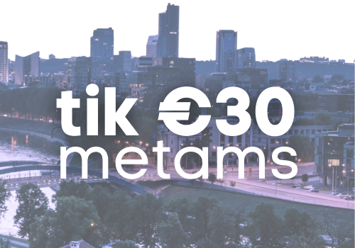 Kaina tik 30 Eur metams